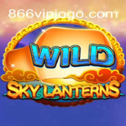 Entendendo o Jogo SkyLanterns e o Papel do 866VIP.com